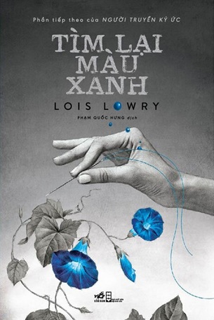 Tìm Lại Màu Xanh - Lois Lowry