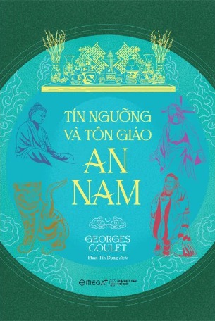Tín Ngưỡng Và Tôn Giáo An Nam - Georges Coulet