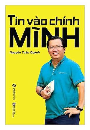 Tin Vào Chính Mình - Nguyễn Tuấn Quỳnh