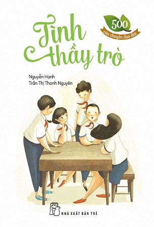 Combo 4 Cuốn 500 Câu Chuyện Đạo Đức - Nguyễn Hạnh, Trần Thị Thanh Nguyên
