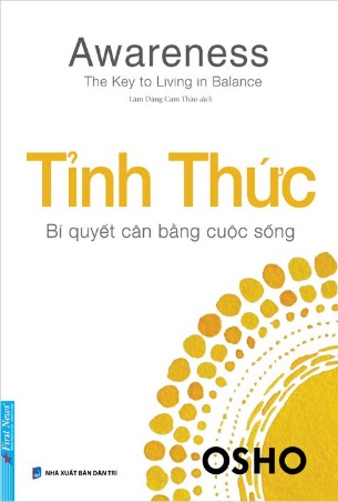  Tỉnh Thức - Bí Quyết Cân Bằng Cuộc Sống (Osho)