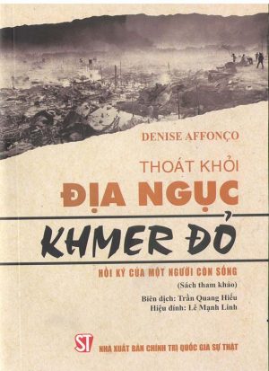 Thoát khỏi địa ngục Khmer đỏ