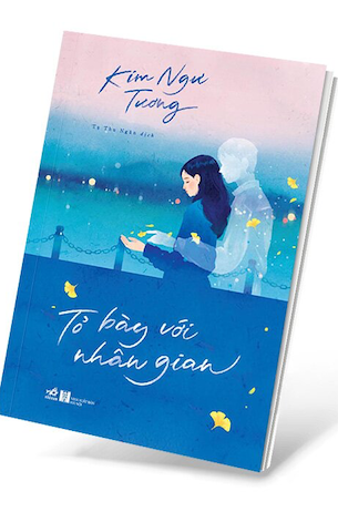 Tỏ Bày Với Nhân Gian - Kim Ngư Tương