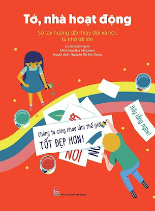 Tớ, Nhà Hoạt Động - Lucha Sotomayor, Itza Maturana
