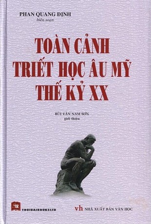 Toàn Cảnh Triết Học Âu Mỹ Thế Kỷ 20 Phan Quang Định