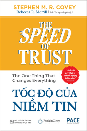 Tốc Độ Của Niềm Tin (Speed of Trust); The One Thing That Changes Everything