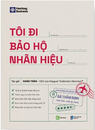 Sách Tôi Đi Bảo Hộ Nhãn Hiệu - Ngân Trần