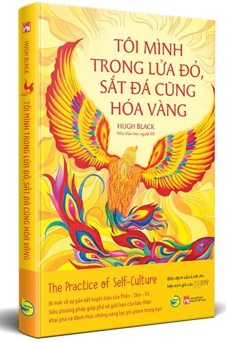 Tôi Mình Trong Lửa Đỏ, Sắt Đá Cũng Hóa Vàng (The Practice Of Self Culture) Hugh Black