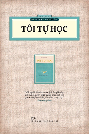 Tôi Tự Học - Tái Bản 2023 - Thu Giang Nguyễn Duy Cần