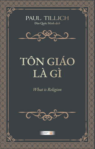 Tôn giáo là gì (What is religion) - Paul Tillich