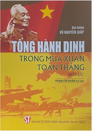 Sách Tổng Hành Dinh Trong Mùa Xuân Toàn Thắng – Hồi Ức (Phạm Chí Nhân Thể Hiện)