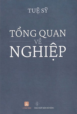 Combo 2 Cuốn Sách Tổng Quan Về Nghiệp + Thiên Lý Độc Hành - Odyssey Unto Self - Tuệ Sỹ
