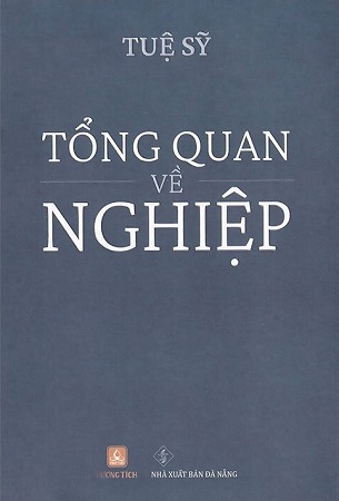 Combo 2 Cuốn Sách Tổng Quan Về Nghiệp + Thiên Lý Độc Hành - Odyssey Unto Self - Tuệ Sỹ