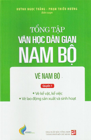 Combo 3 Cuốn Tổng Tập Văn Học Dân Gian Nam Bộ - Tập 3: Vè Nam Bộ