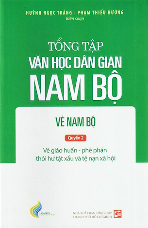 Combo 3 Cuốn Tổng Tập Văn Học Dân Gian Nam Bộ - Tập 3: Vè Nam Bộ