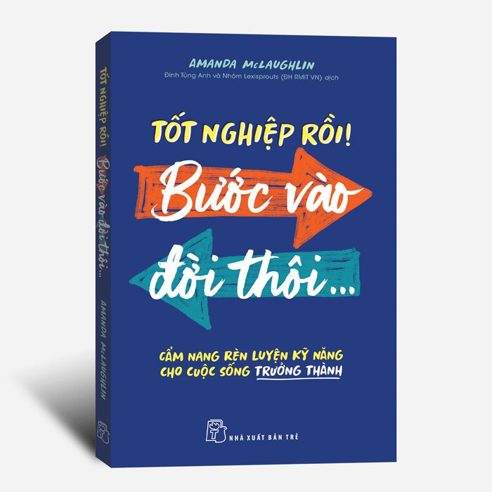 Tốt Nghiệp Rồi! Bước Vào Đời Thôi - Amanda McLaughlin