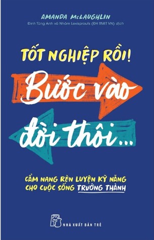 Tốt Nghiệp Rồi! Bước Vào Đời Thôi - Amanda McLaughlin