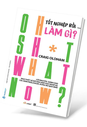 Tốt Nghiệp Rồi Làm Gì? - Craig Oldham