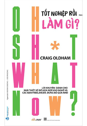 Tốt Nghiệp Rồi Làm Gì? - Craig Oldham