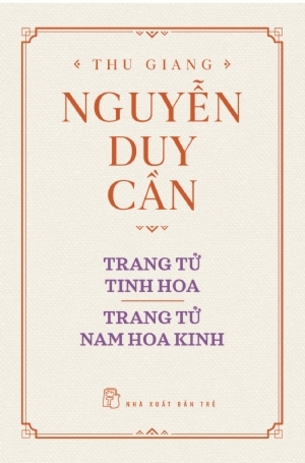 Trang Tử Tinh Hoa Thu Giang Nguyễn Duy Cần