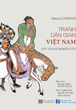 Tranh Dân Gian Việt Nam Sưu Tầm Và Nghiên Cứu - Marcus Durand Philippe Papin