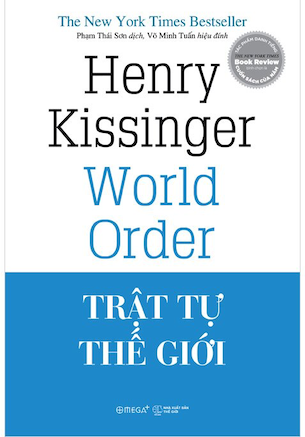 Trật Tự Thế Giới (Bìa Cứng) - Henry Kissinger