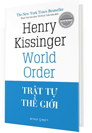 Trật Tự Thế Giới (Bìa Cứng) - Henry Kissinger