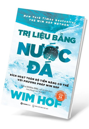 Trị Liệu Bằng Nước Đá - Wim Hof