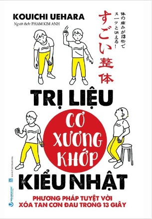 Sách Trị Liệu Cơ Xương Khớp Kiểu Nhật - Kouichi Uehara