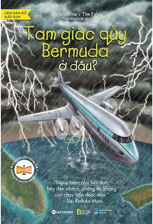 Tri Thức Phổ Thông - Tam Giác Quỷ Bermuda Ở Đâu? - Megan Stine, Tim Foley