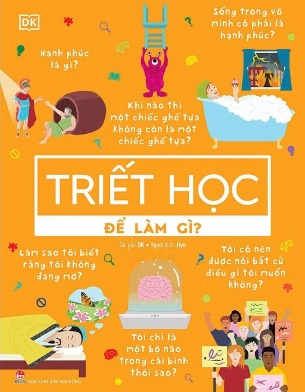 Triết Học Để Làm Gì? - DK