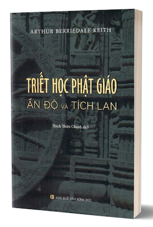 Triết Học Phật Giáo Ấn Độ Và Tích Lan - Arthur Berriedale Keith