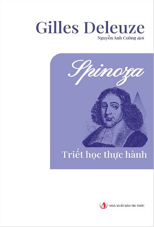 Combo 2 Cuốn Sách Spinoza: Triết Học Thực Hành + Đạo Đức Học - Gilles Deleuze, Baruch Spinoza