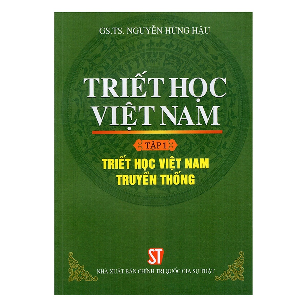 Triết Học Việt Nam (Tập 1)-Nguyễn Hùng Hậu - sachkhaiminh.com
