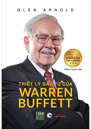 Triết Lý Đầu Tư Của Warren Buffett - Glen Arnold