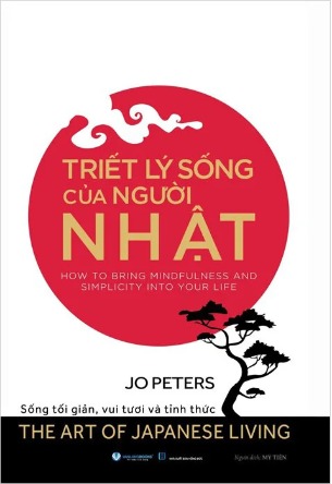 Sách Triết Lý Sống Của Người Nhật - Jo Peters