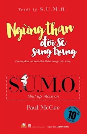 Triết Lý Sumo - Ngừng Than Đời Sẽ Sang Trang - Paul McGee