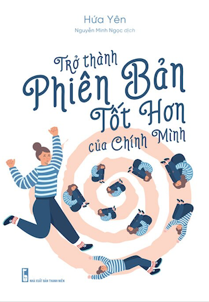 Trở Thành Phiên Bản Tốt Hơn Chính Mình - Hứa Yên