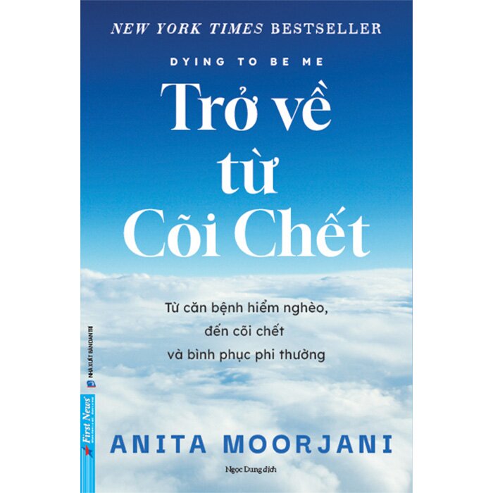 Trở Về Từ Cõi Chết - Anita Moorjani