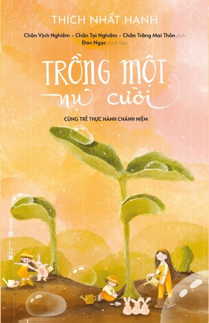 Trồng một nụ cười thích nhất hạnh