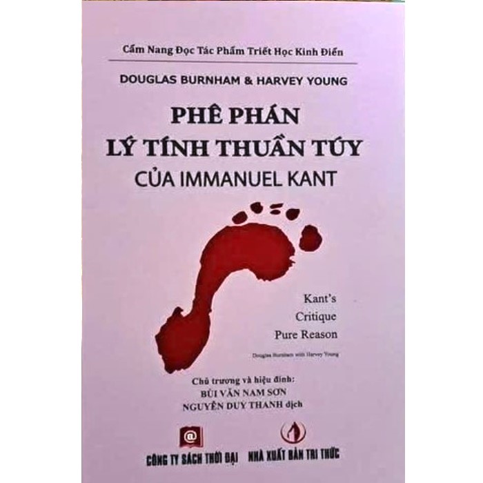Sách Phê Phán Lý Tính Thuần Túy Của Immanuel Kant (Bìa Cứng) Douglas Burnham & Harvey Young