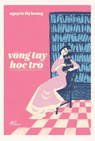 Vòng Tay Học Trò Nguyễn Thị Hoàng