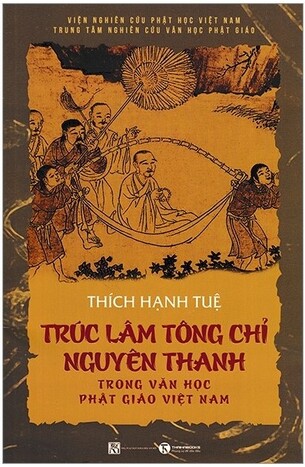 Trúc Lâm Tông Chỉ Nguyên Thanh Trong Văn Học Phật Giáo Việt Nam - Thích Hạnh Tuệ