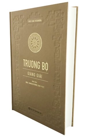 Trường Bộ Giảng Giải (Bìa Cứng) - Bhik Samādhipuñño Định Phúc