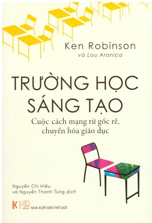 Trường Học Sáng Tạo - Ken Robinson