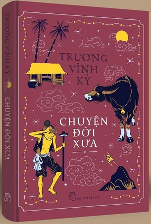 Sách Chuyện Đời Xưa - Trương Vĩnh Ký