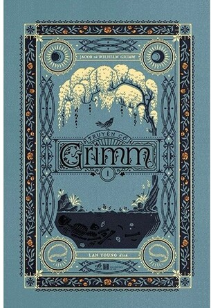 Truyện Cổ Grim (Tập 1) -  Jacob, Wilhelm Grimm