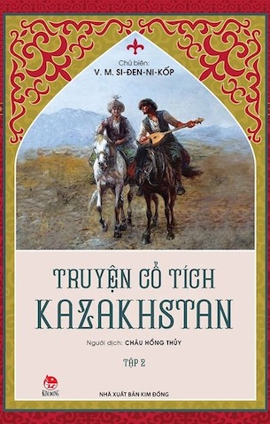 Truyện Cổ Tích Kazakhstan - Tập 2 - V M SI ĐEN NI KỐP