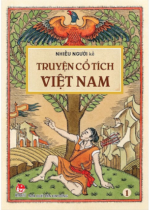 Truyện Cổ Tích Việt Nam - Tập 1 - Nhiều Tác Giả