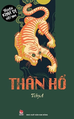 Truyện Kinh Dị Việt Nam - Thần Hổ - TchyA